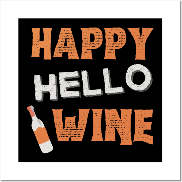 Happy Hallowine. Halloween Costume for Wine Lover. Wall Art by That Cheeky Tee